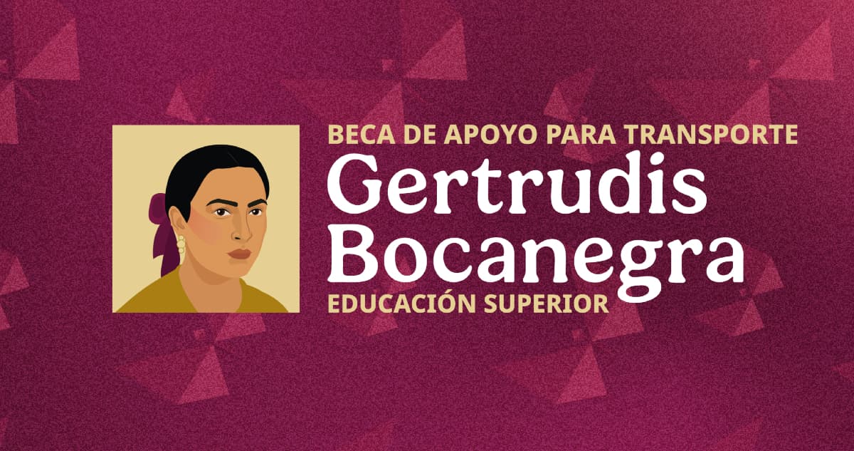 Beca Gertrudis Bocanegra para transporte público: ¿Cuándo será el primer pago?