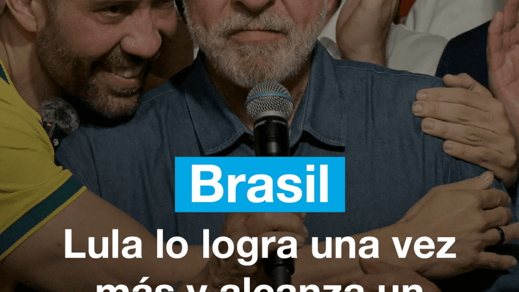 Brasil: Lula lo logra una vez más y alcanza un histórico cuarto mandato