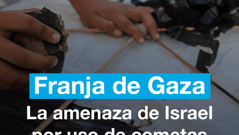 Gaza: la amenaza de Israel por uso de cometas