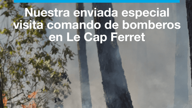 Incendios en Francia: rebrotes en Gironda por ola de calor
