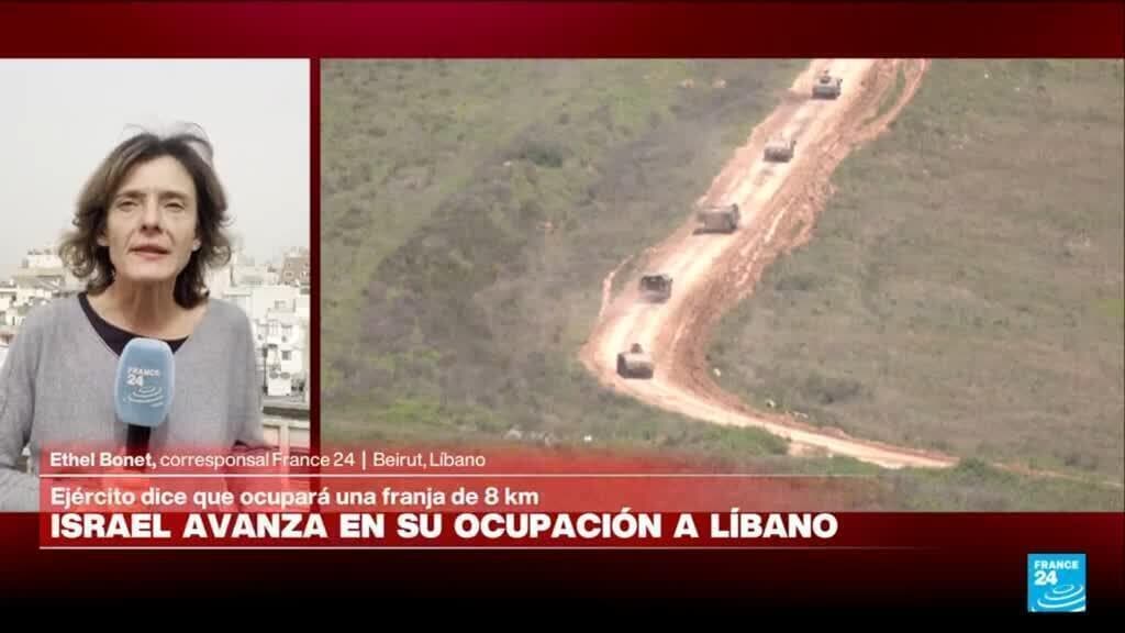 Informe desde Beirut: Israel dice que ocupación en Líbano podria alcanzar hasta 8 km