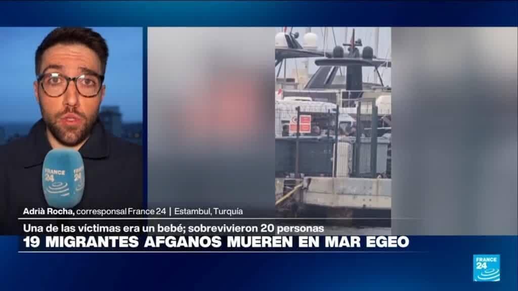 Informe desde Estambul: 19 migrantes afganos mueren en mar Egeo mientras intentaban llegar a Grecia