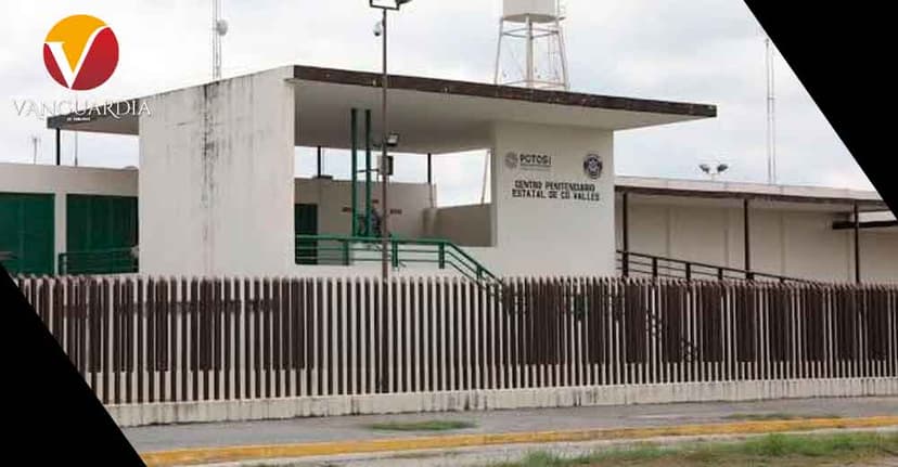 Localizan sin vida a joven interno en su celda, en Ciudad Valles