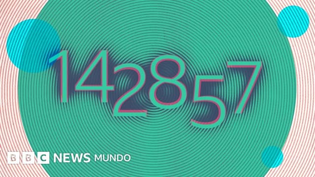 Por qué el 142857 es un número mágico que fascina a los matemáticos desde hace siglos