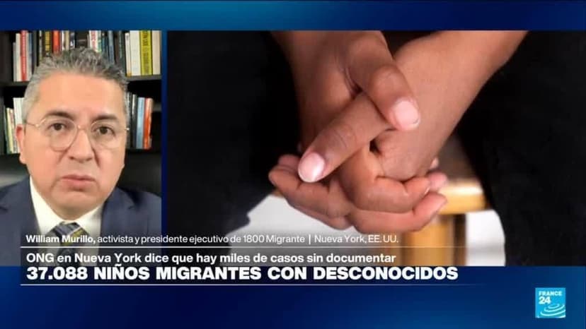 William Murillo: "Son más de 37 mil niños migrantes entregados a personas desconocidas"