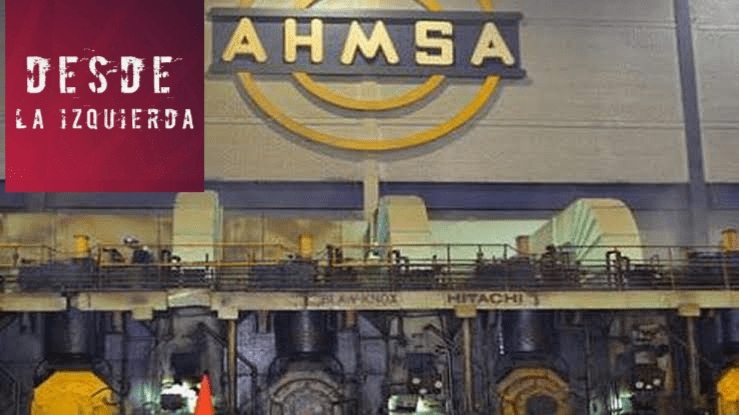 AMI planea comprar AHMSA y devolvería los $200 millones de dólares de pago de daños al gobierno federal.