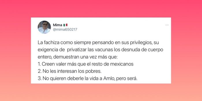 Creen valer más que el resto de mexicanos y no quiere deberle la vida a AMLO, “razones” por las que la derecha quieren comprar vacuna por su cuenta