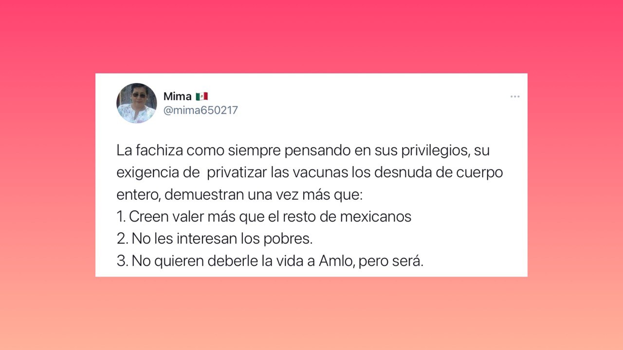 Creen valer más que el resto de mexicanos y no quiere deberle la vida a AMLO, “razones” por las que la derecha quieren comprar vacuna por su cuenta